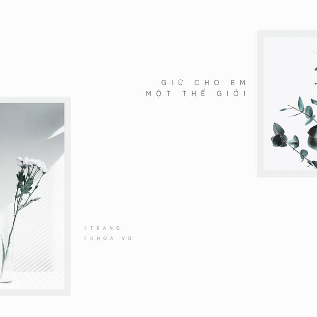 Giữ Cho Em Một Thế Giới
