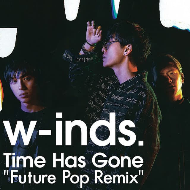 Time Has Gone - Future Pop Remix