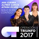 Solo Si Es Contigo - Operación Triunfo 2017