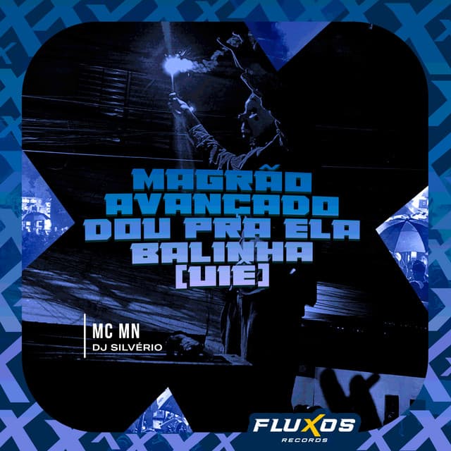 Magrão Avançado Dou pra Ela Balinha (Uiê)