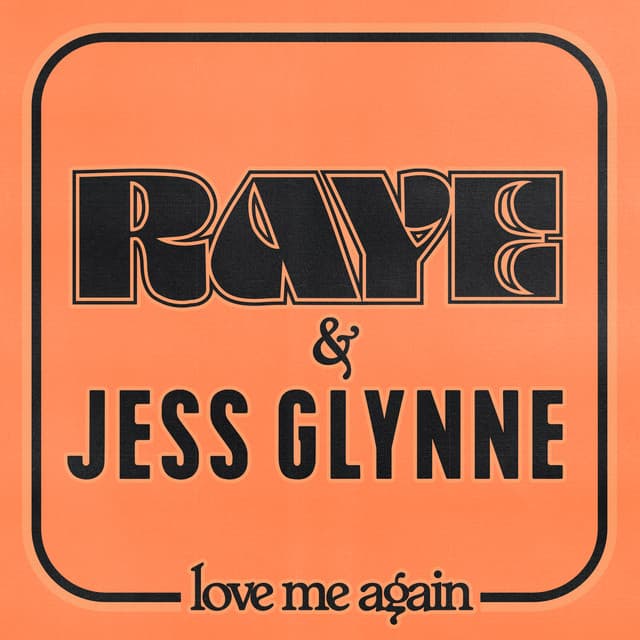 Love Me Again (with Jess Glynne)