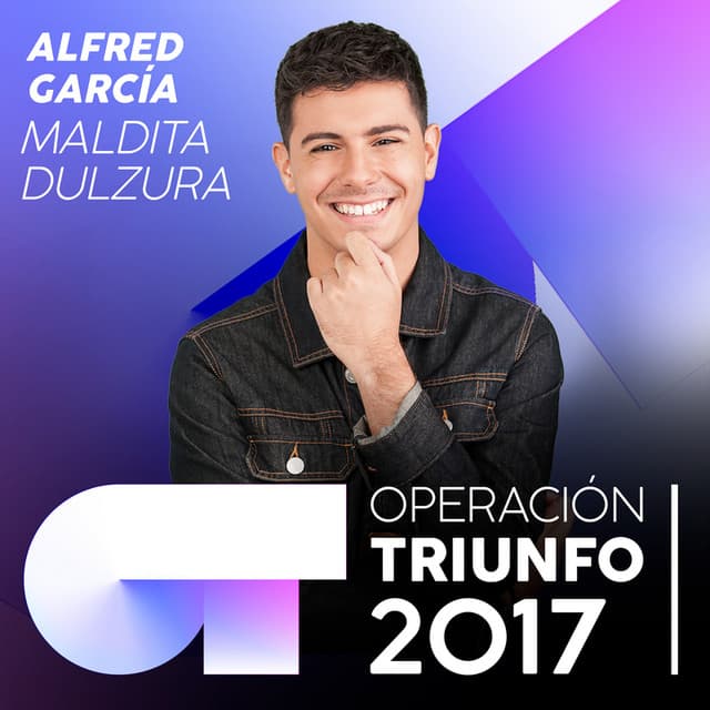 Maldita Dulzura - Operación Triunfo 2017