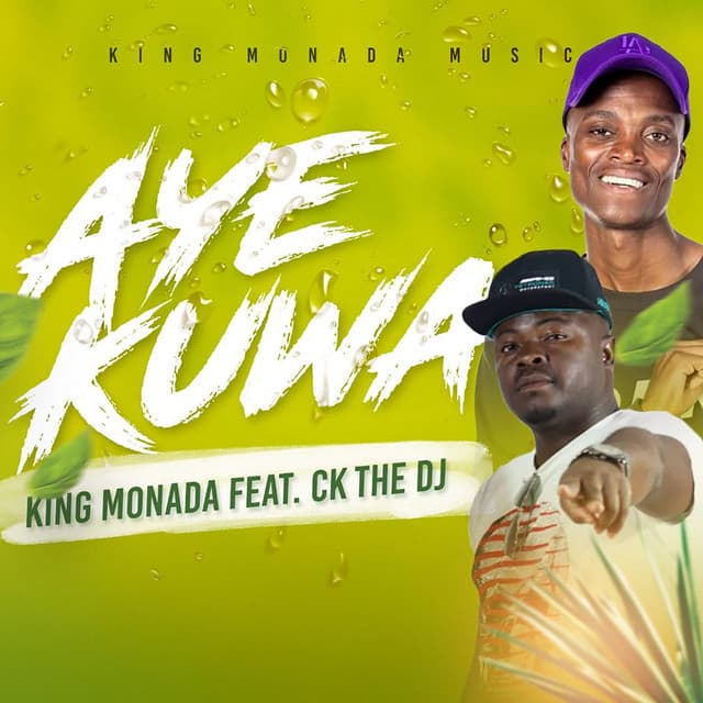 AYE KUWA (feat. CK THE DJ)