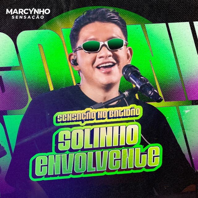 Sensação No Batidão - Solinho Envolvente