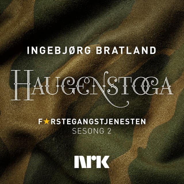 Haugenstoga - fra Førstegangstjenesten - Sesong 2