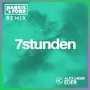 7 Stunden - Harris & Ford Remix
