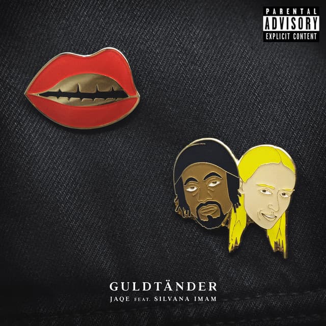 Guldtänder (feat. Silvana Imam)