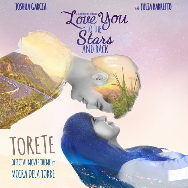 Torete - From "Love You to the Stars And Back"