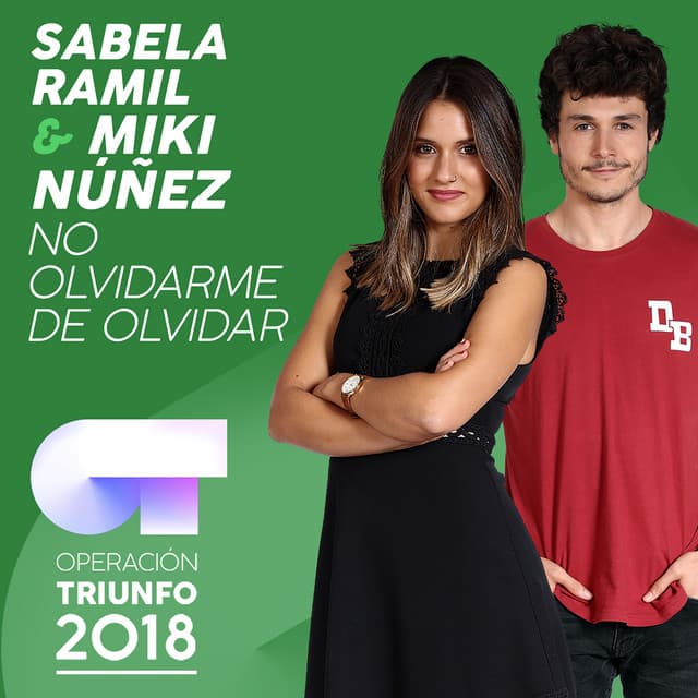 No Olvidarme De Olvidar - Operación Triunfo 2018
