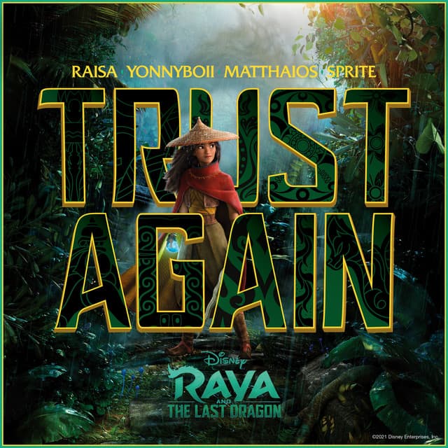 Trust Again - Inspired by "Raya and The Last Dragon"