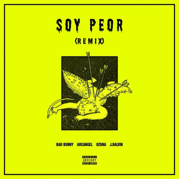 Soy Peor Remix (feat. J Balvin, Ozuna & Arcangel)