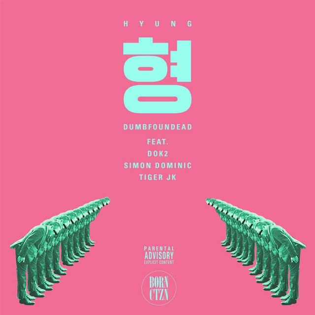Hyung (feat. Dok2, Simon Dominic, Tiger JK)