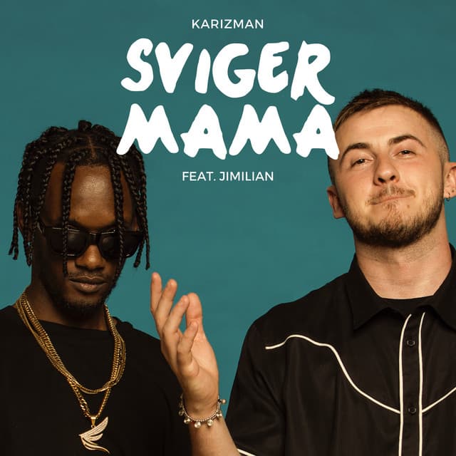 SvigerMama (feat. Jimilian)