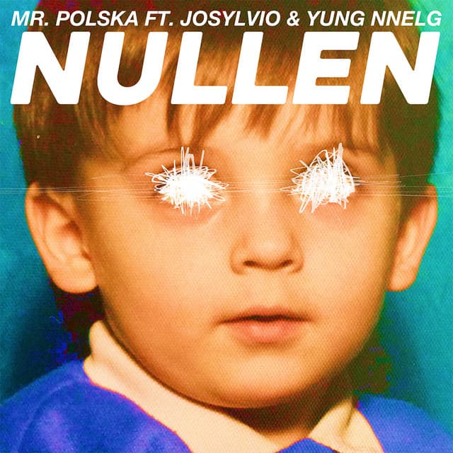 Nullen (feat. Josylvio & Yung Nnelg)