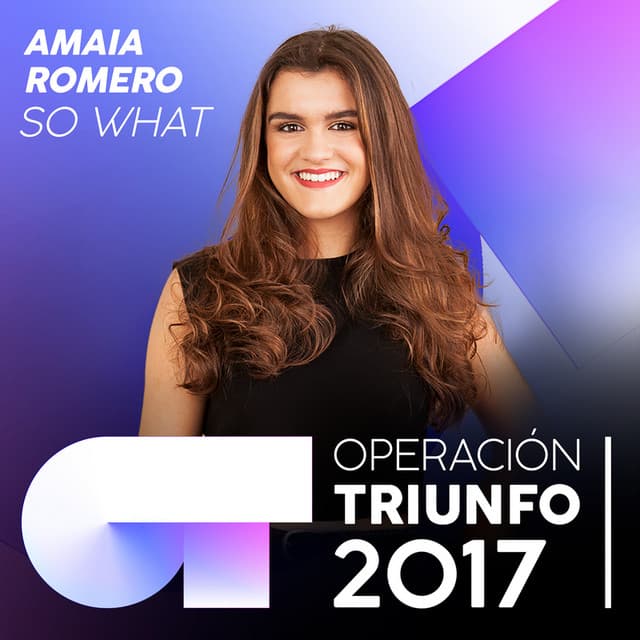 So What - Operación Triunfo 2017