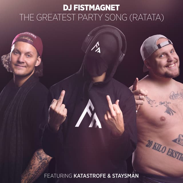 The Greatest Party Song - Ratata (feat. Katastrofe)