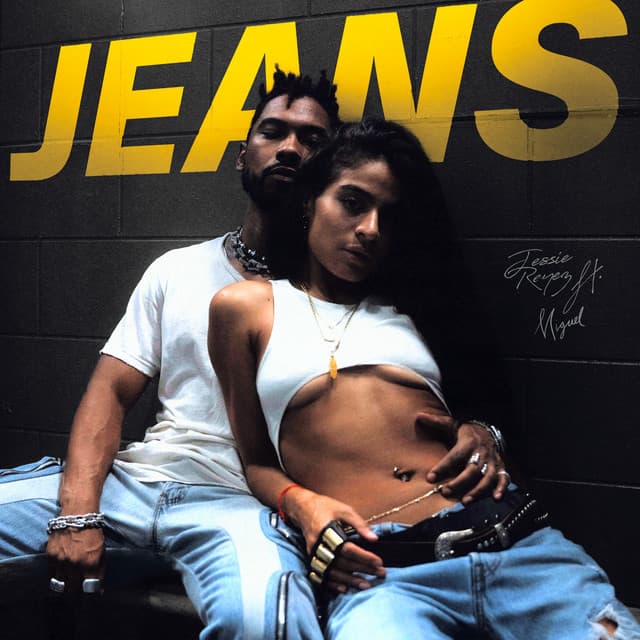 JEANS (with Miguel)