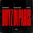 Boyz In Paris (with VINAI)