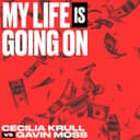 My Life Is Going On (Cecilia Krull vs. Gavin Moss) [Música Original de la Serie de TV "La Casa de Papel"]