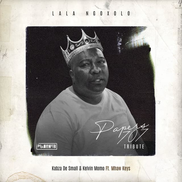 Lala Ngoxolo - Tribute To Papers 707
