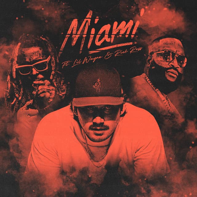 Miami (feat. Lil Wayne & Rick Ross)