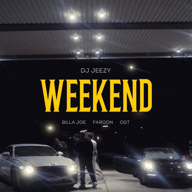 Weekend (feat. Faroon, BILLA JOE & OGT)