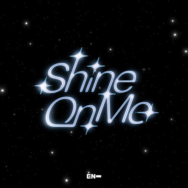 Shine On Me