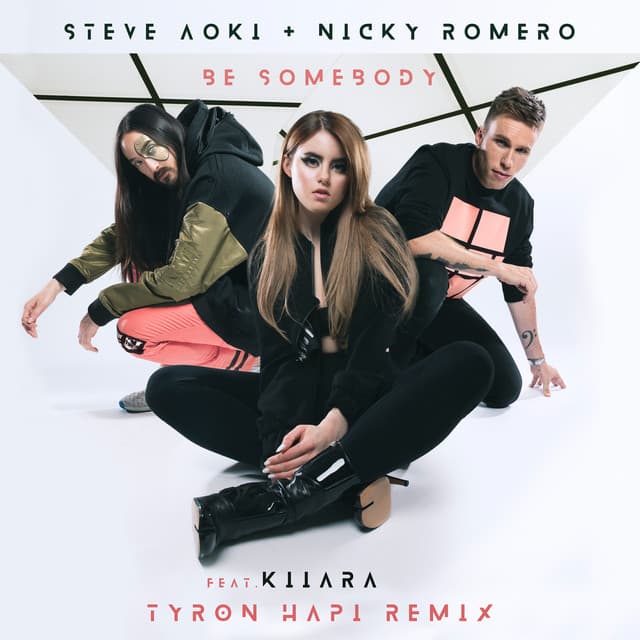 Be Somebody (feat. Kiiara) - Tyron Hapi Remix