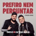 Prefiro Nem Perguntar - Radio Version