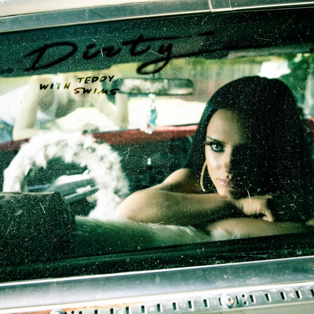 Dirty (feat. Teddy Swims)