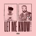 Let Me Know - Remix