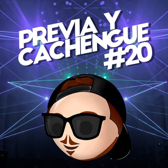 Previa y Cachengue 20 - Remix