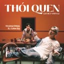 Thói Quen (25 Mét Vuông) [feat. Gducky]