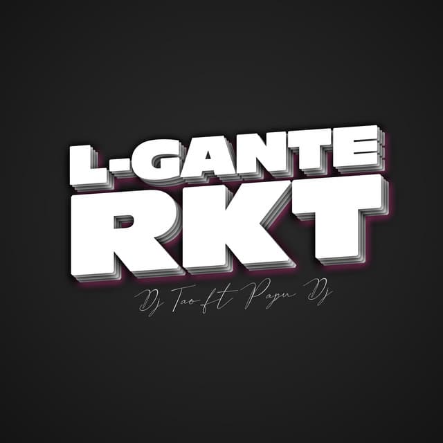 L-Gante RKT - Remix