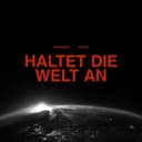 Haltet die Welt an