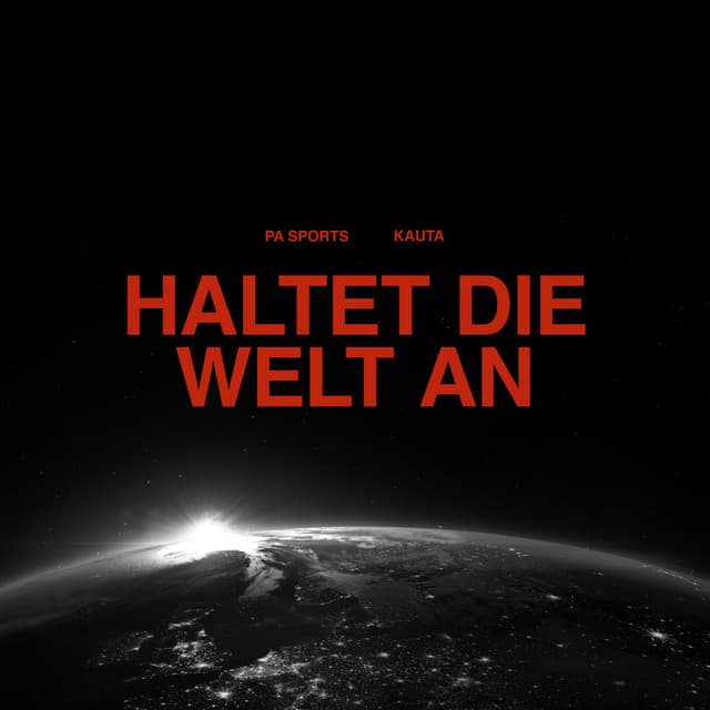 Haltet die Welt an