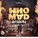 Who Mad Again (feat. Bamby)