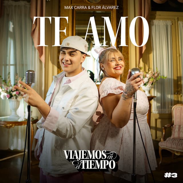 VIAJEMOS EN EL TIEMPO #3 | Te Amo