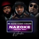 Nazoke(Akana zol) (feat. Jandas, Zan'Ten & Sgija'Disciples)