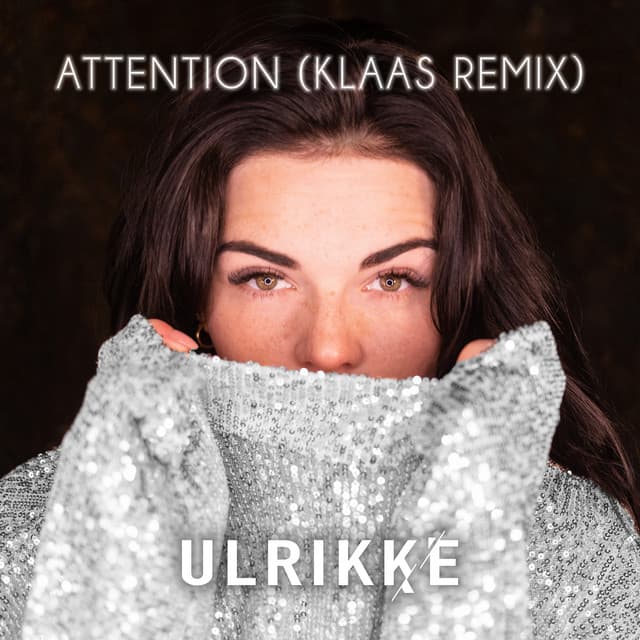 Attention - Klaas Remix