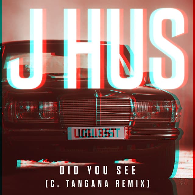 Did You See - C. Tangana Remix