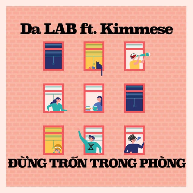 Đừng Trốn Trong Phòng (feat. Kimmese)