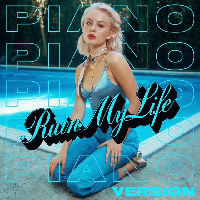 Ruin My Life - Piano Version