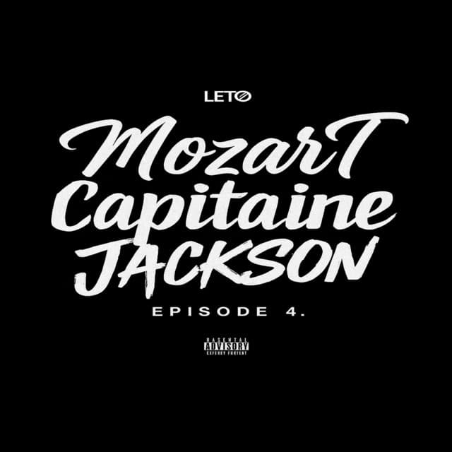 MOZART CAPITAINE JACKSON (ÉPISODE 4)