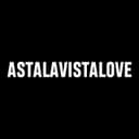 ASTALAVISTALOVE