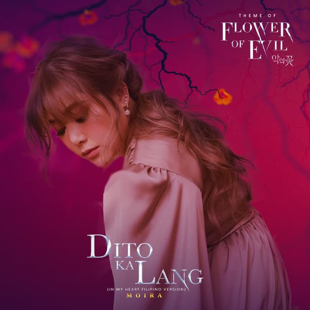 Dito Ka Lang - In My Heart Filipino Version - From "Flower of Evil"