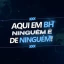 Aqui Em BH Ninguém É de Ninguém