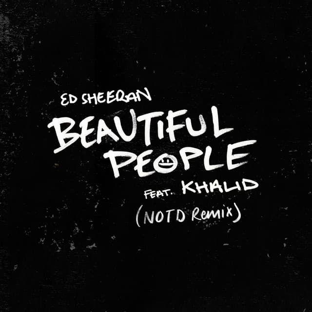 Beautiful People (feat. Khalid) - NOTD Remix